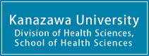 Division of Health Sciences, Graduate School of Medical Science, Kanazawa University and School of Health Sciences, College of Medical, Pharmaceutical and Health Sciences, Kanazawa University