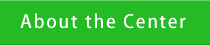 About the Center